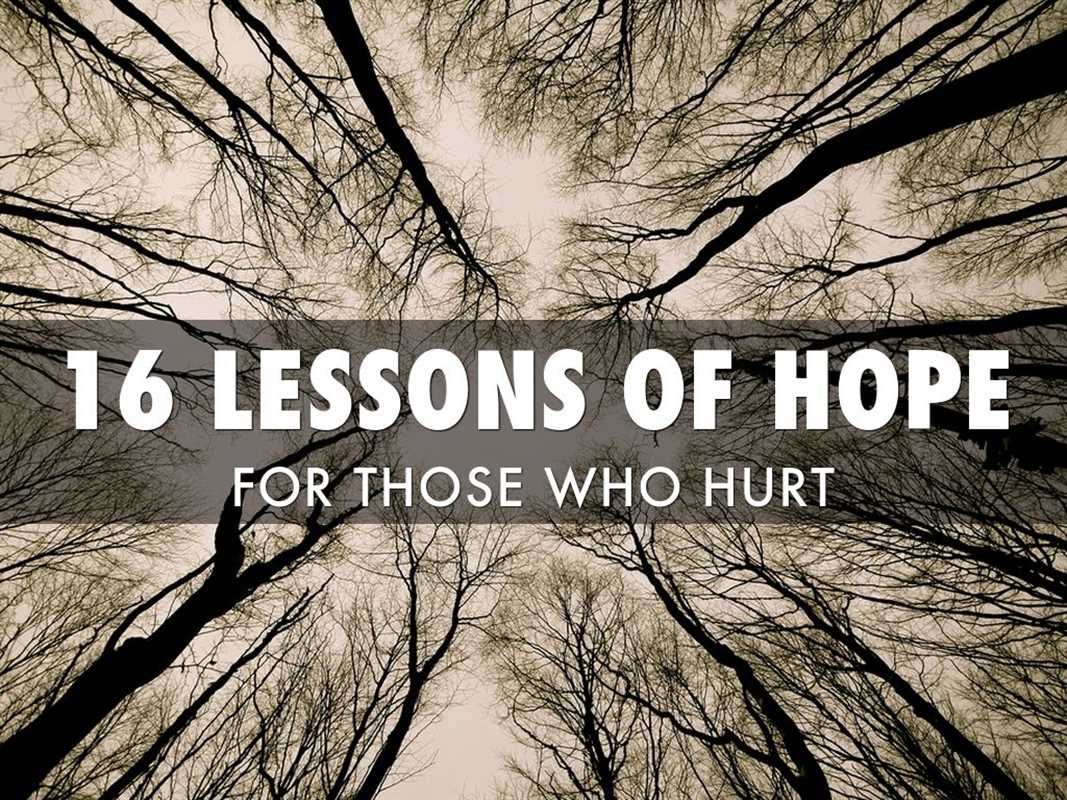 16 LESSONS OF HOPE