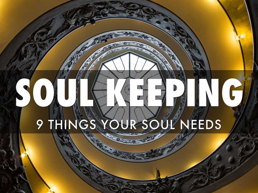 9 THINGS YOUR SOUL NEEDS2