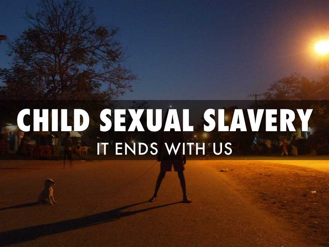 CHILD SEXUAL SLAVERY