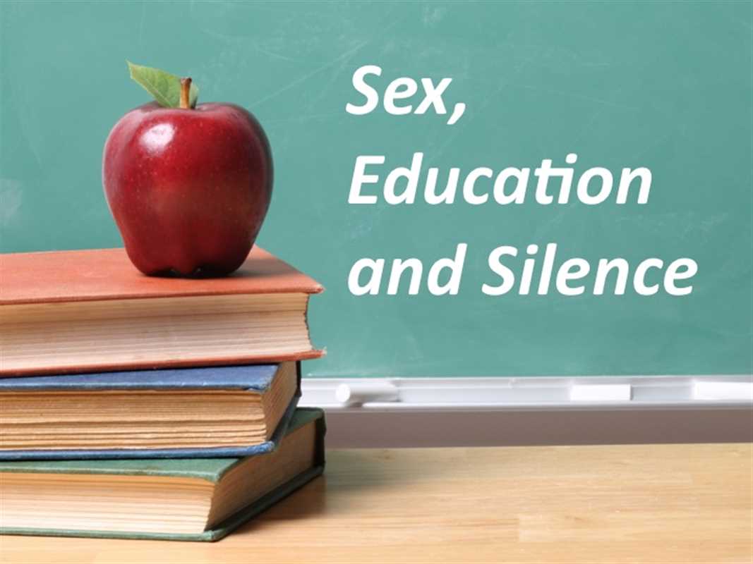 Sex, Education and Silence