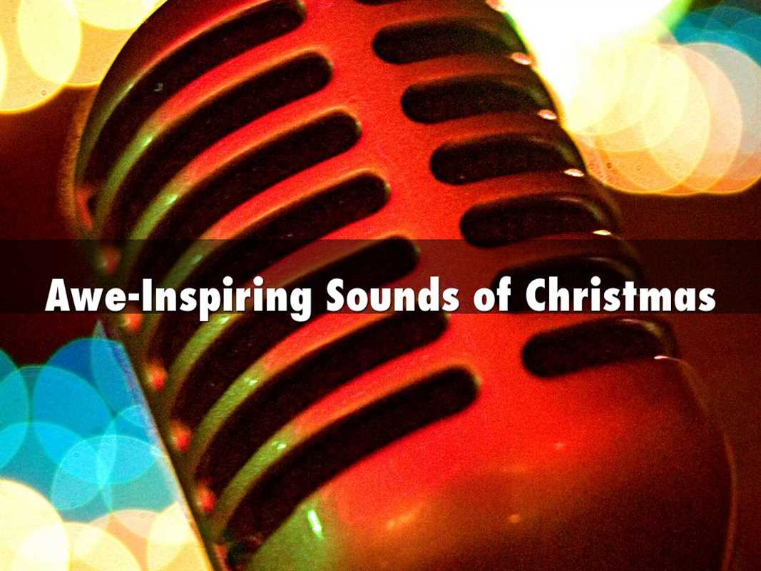 awe-inspiring sounds of Christmas