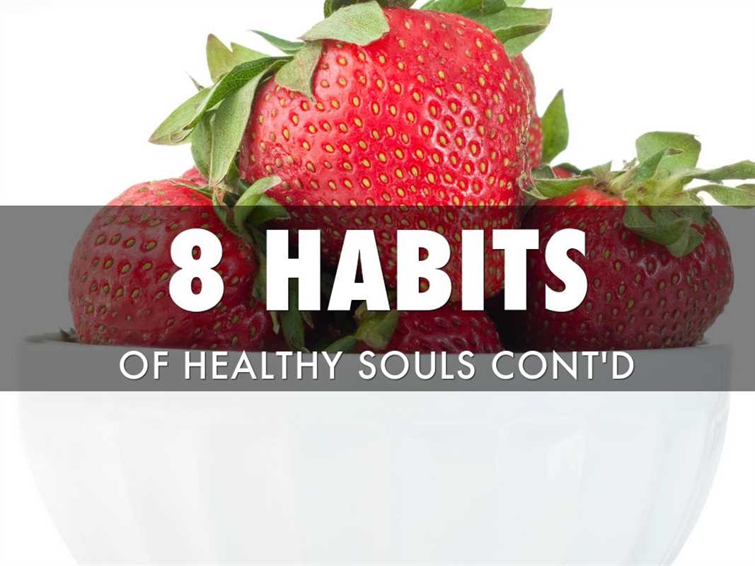 8 Habits of a Healthy Soul Part 2