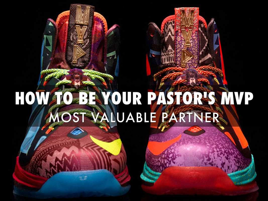How To Be Your Pastor’s MVP