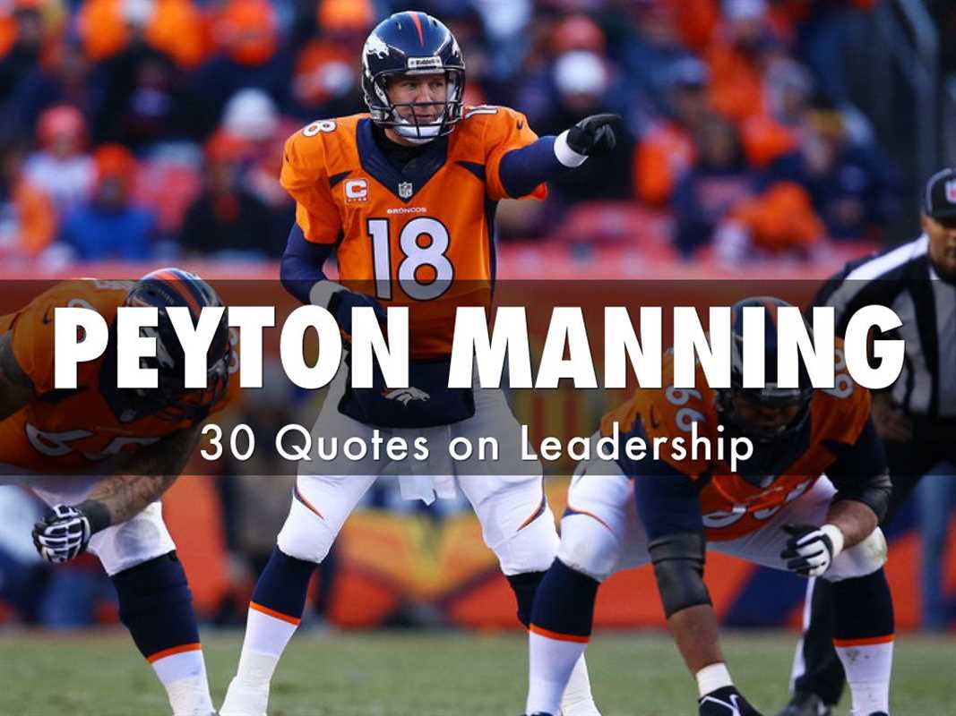Peyton Manning on Leadership