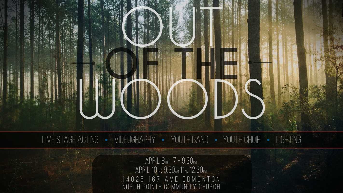 Out Of The Woods Bulletin Announcement