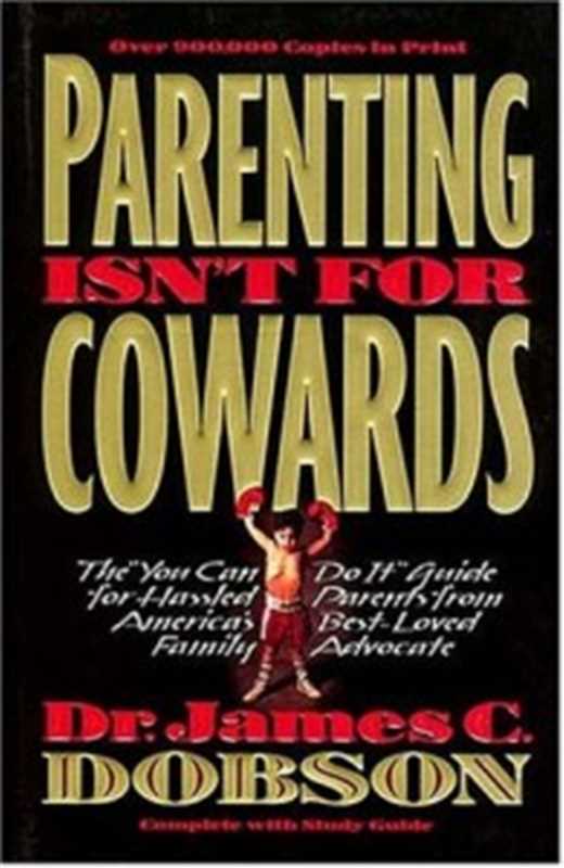 Parenting Isn't For Cowards