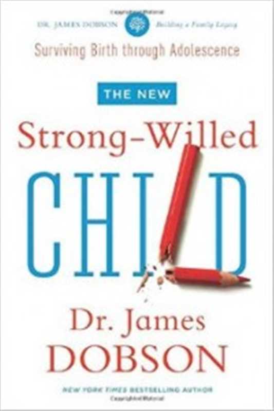 The Strong Willed Child