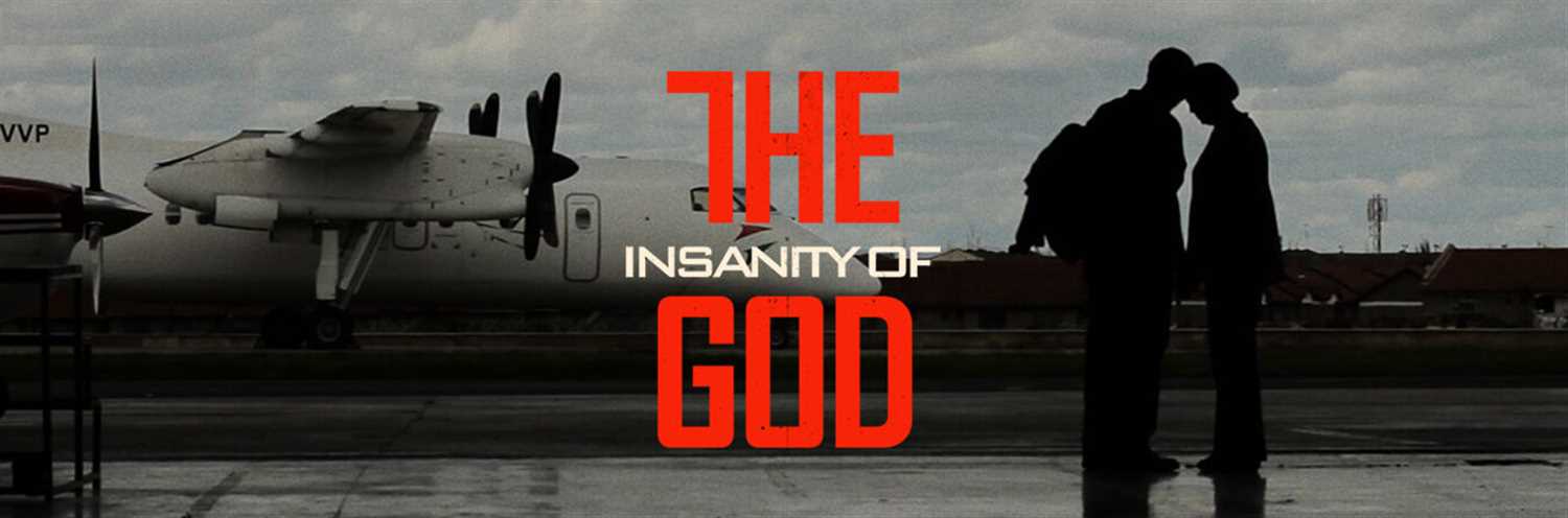 THE INSANITY OF GOD