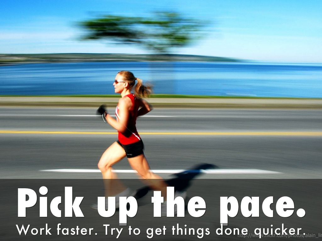 pick up the pace        <h3 class=